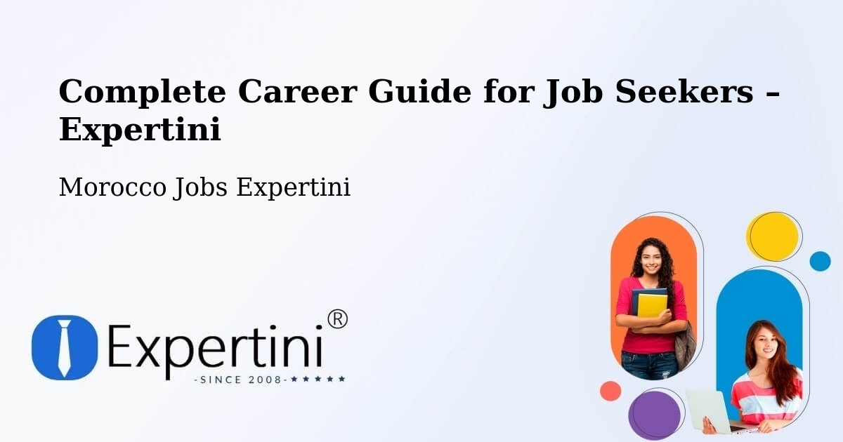 Career Guide for Job Seekers – Errachidia - Errachidia, Morocco Jobs Expertini