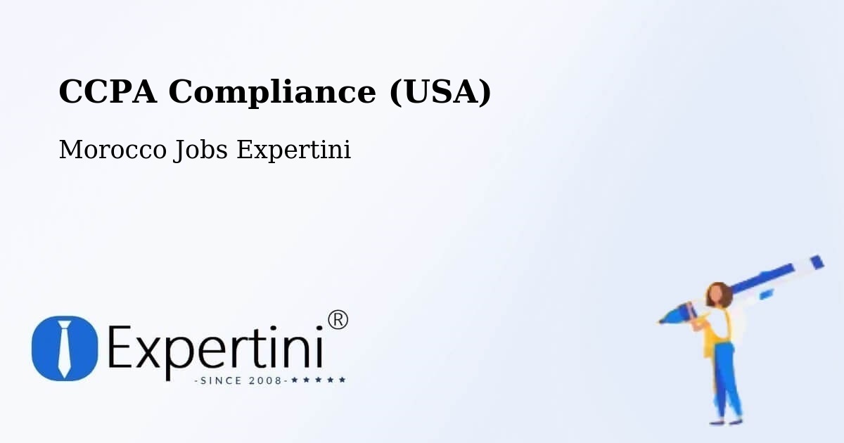 CCPA Privacy Rights & Compliance Notice – Errachidia - Morocco Jobs Expertini