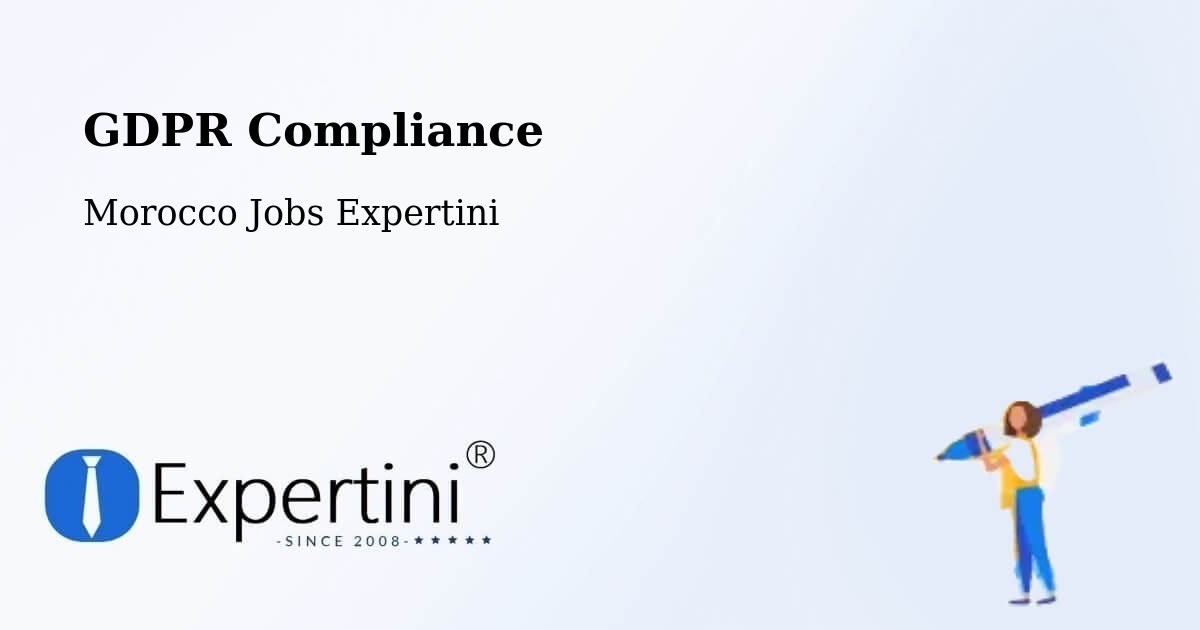 EU GDPR Compliance Statement – Errachidia - Morocco Jobs Expertini